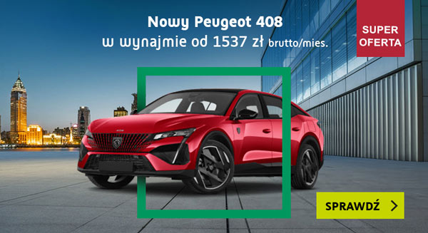 Nowy Peugeot 408 w wynajmie od 1537 zł brutto/mies.